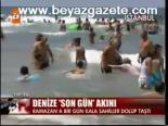 Denize Son Gün Akını