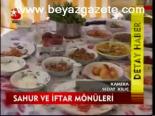 Sahur Ve İftar Mönüleri