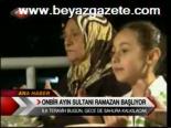 Onbir Ayın Sultanı Ramazan Başlıyor