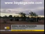 Somali Açlığı Pençesinde
