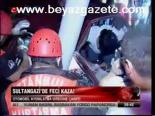 Sultangazi'de Feci Kaza!