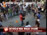 Beyoğlu'nda Masa Eylemi