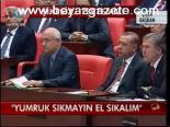Yumruk Sıkmayın El Sıkalım