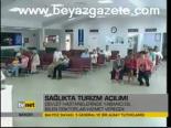 Sağlıkta Turizm Açılımı