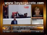Lübnan Tezkeresi Kabul Edildi