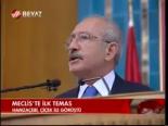 Meclis'te İlk Temas