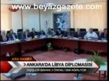 Ankara'da Libya Diplomasisi