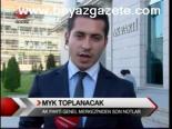 Ak Parti Myk Toplantısı