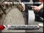 Sincap Kurtarma Operasyonu
