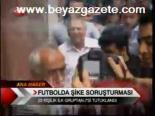 Futbolda Şike Soruşturması