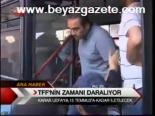 Tff'nin Zamanı Daralıyor
