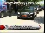61. Hükümet Açıklandı