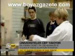 Üniversiteler Cep Yakıyor