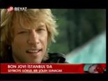 Bon Jovi İstanbul'da