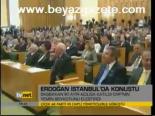 Erdoğan İstanbul'da Konuştu