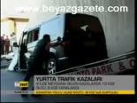 Yurtta Trafik Kazaları