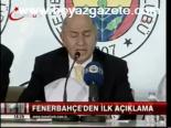 Fenerbahçe'den İlk Açıklama