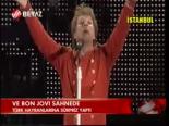 Ve Bon Jovi Sahnede