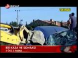Bir Kaza Ve Sonrası