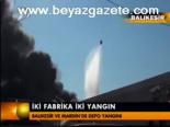 İki Fabrika İki Yangın