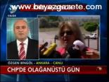 Chp'de Olağanüstü Gün