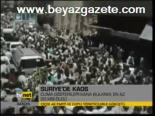 Suriye'de Kaos