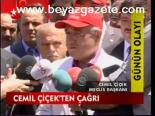 Cemil Çiçek'ten Çağrı