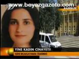 Yine Kadın Cinayeti!