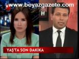 Yaş'ta Son Dakika