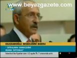 Kılıçdaroğlu Sessziliğini Bozdu