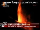 Etna Alev Püskürtüyor