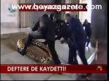 Deftere De Kaydetti!