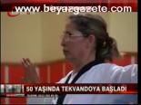 50 Yaşında Tekvandoya Başladı