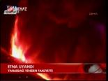 Etna Uyandı