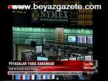 Piyasalar Yara Saramadı
