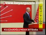 Kılıçdaroğlu'ndan İktidara