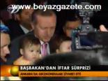 Başbakan'dan İftar Sürprizi