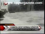 Hama'da Hayat Normale Dönüyor