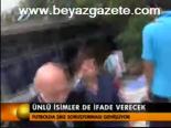 Ünlü İsimler De İfade Verecek