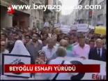 Beyoğlu Esnafı Yürüdü