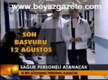 Sağlık Personeli Atanacak