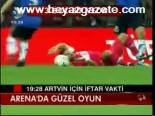 Arena'da Güzel Oyun