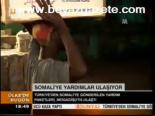 Somali'ye Yardımlar Ulaşıyor