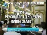 Hz. Muhammed Mustafa'nın Kabri Saadeti Görüntüleri İlk Kez Yayınlandı. Peygamber Efendimizin Kabr-i Saadet-i