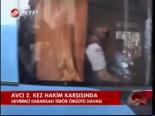Avcı 2. Kez Hakim Kaşısında