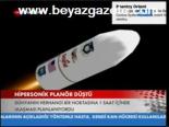 Hipersonik Planör Düştü