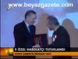 5 Özel Harekatçı Tutuklandı
