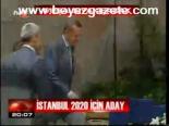 İstanbul 2020 İçin Aday