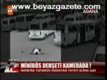 Minibüs Dehşeti Kamerada!