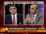 Hukukçuların Tutukluluk İsyanı!